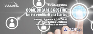 Locandina Workshop su come creare e gestire la rete vendita
